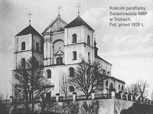 Troki - parafia katolicka Zwiastowania Najświętszej Maryi Panny